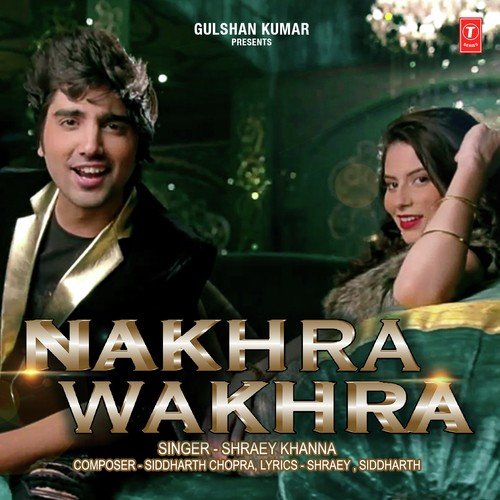 Nakhra Wakhra - Sahara