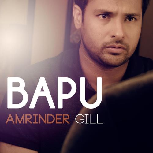 Bapu - Amrinder Gill
