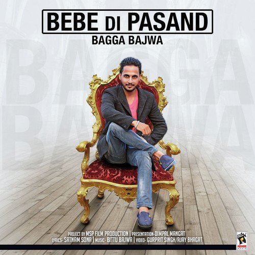 Bebe Di Pasand - Bagga Bajwa