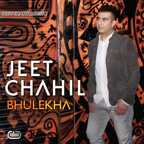 Bhulekha - Jeet Chahil