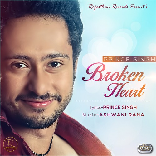 Broken Heart - Prince Singh