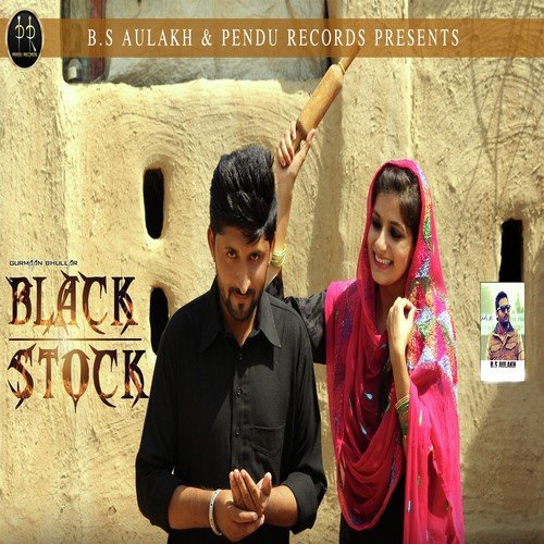 Black Stock - Gurmaan Bhullar, Gurmaan Bhullar