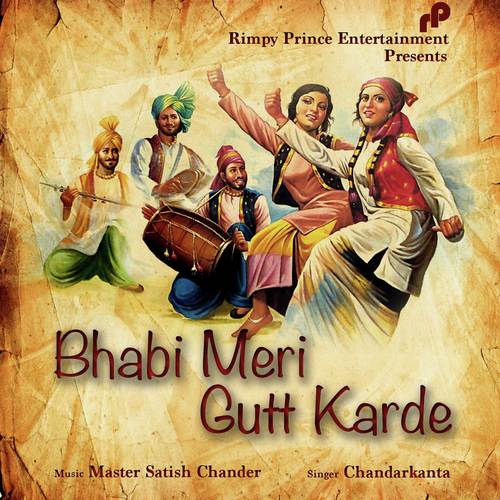 Bhabi Meri Gutt Karde - Chanderkanta
