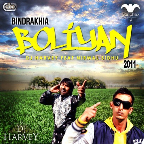 Bindrakhia Boliyan 2011 - Dj Harvey