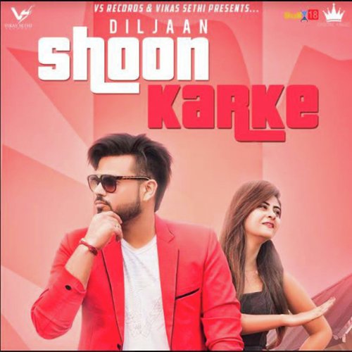 Shoon Karke - Jagga Gill, Jass Sidhu