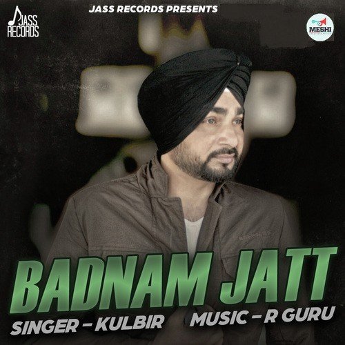 Badnam Jatt - Kulbir