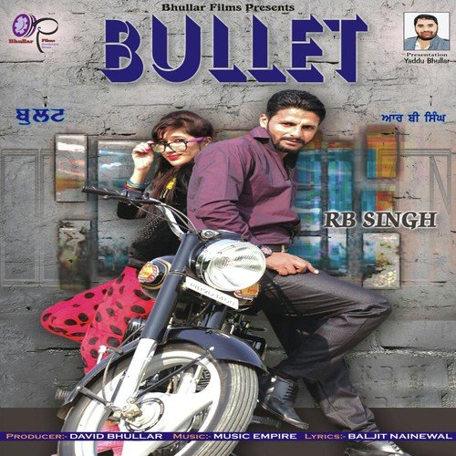 Bullet - RB Sngh