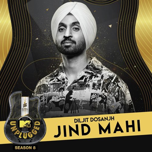 Jind Mahi (MTV Unplugged) - Jaz Dhami
