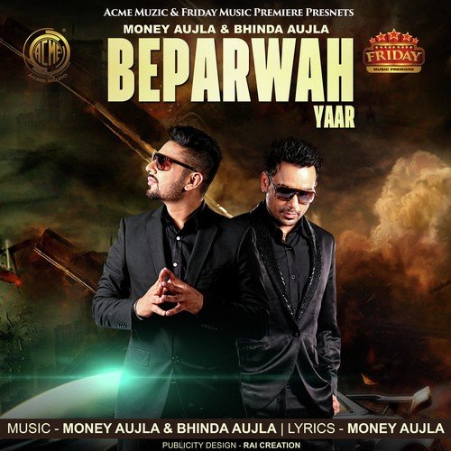 Beparwah Yaar - Money Aujla, Bhinda Aujla