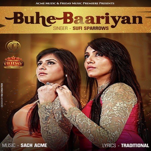 Buhe Baariyan - Sufi Sparrows