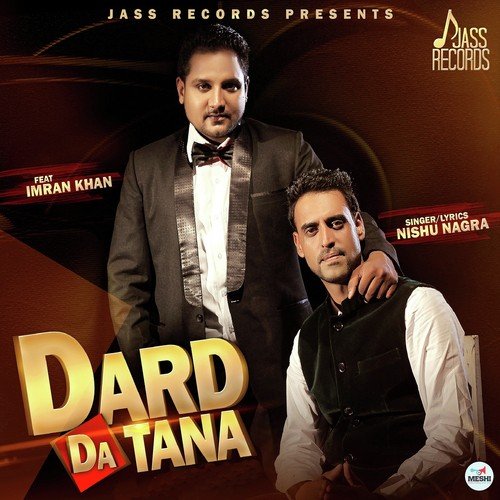 Dard Da Tana (Feat. Imran Khan) - Lovely, Jais Rikhi