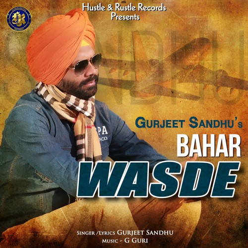 Bahar Wasde - Gurjeet Sandhu
