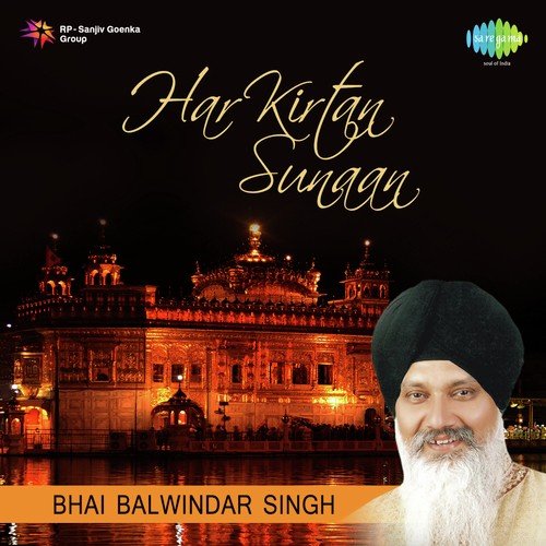 Haun Bali Haari Jaaoon - a titleSongs performed by Bhai Balwinder Singh Rangila (Chandigarh Wale) class hrefhttpswww.jiosaavn