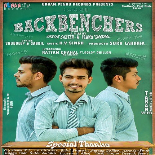 Back Benchers - Rattan Chahal, Goldy Dhillon
