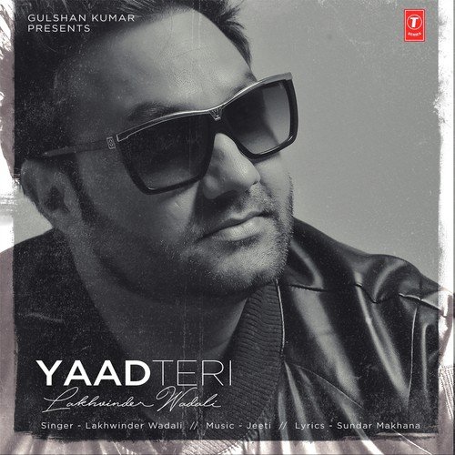 Yaad Teri - Lakhwinder Wadali