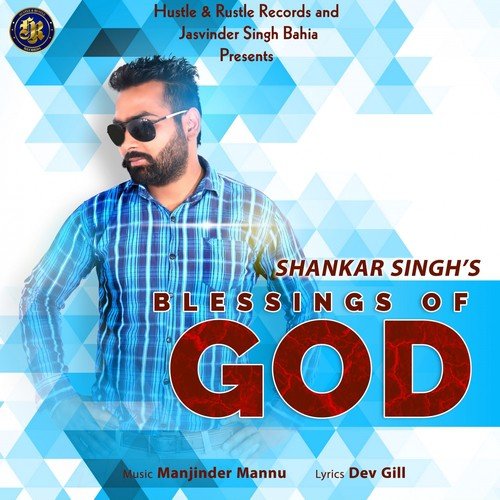 Blessings of God - Shankar Singh