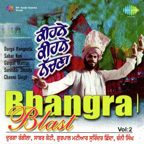 Kine Kine Nachna - Channi Singh, Gurpal Matiar, Surinder Shinda