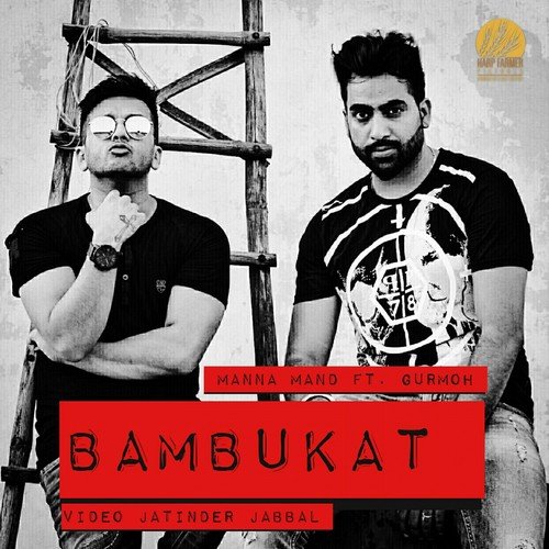 Bambukat - Manna Mand, Gurmoh