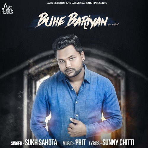 Buhe Bariyan - Sukh Sahota
