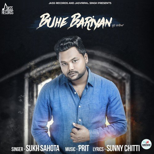 Buhe Bariyan - Sukh Sahota