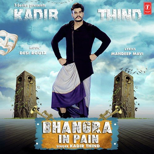 Bhangra In Pain - Kadir Thind, Kadir Thind