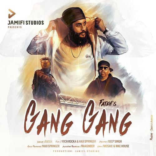 Gang Gang (feat. Rich Rocka  Haji Springer) - Romie Gill, Fateh Doe