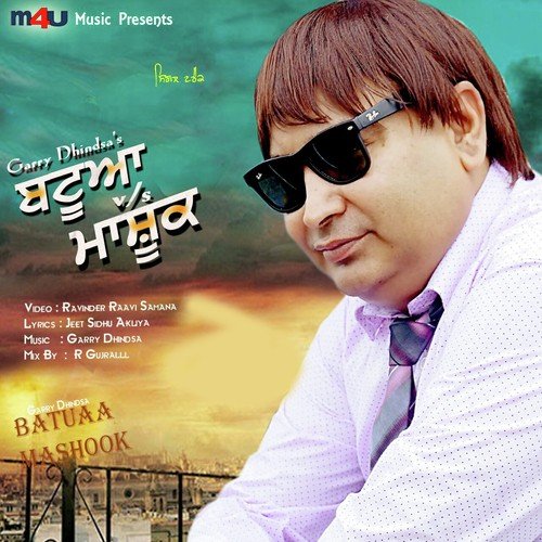 Batuaa Vs Mashook - Garry Dhindsa