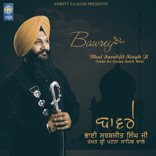 Satnam Waheguru - a titleSongs performed by Bhai Sarabjit Singh Ji Takhat Sri Patna Sahib Wale class hrefhttpswww.jios