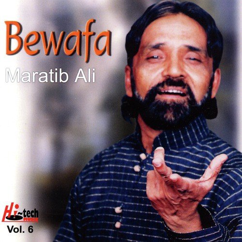 Bewafa Bewafa - Maratib Ali