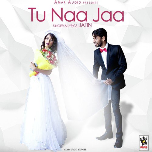 Tu Naa Jaa - Muskan Jay