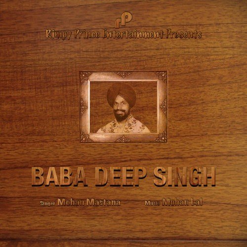 Baba Deep Singh - Mohan Mastana