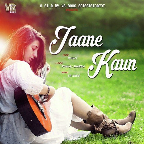 Jaane Kaun - Raju Punjabi