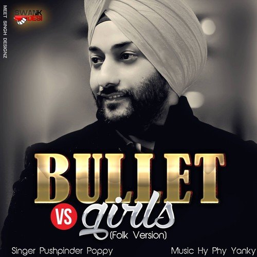 Bullet vs. Girls - Pushpinder Poppy