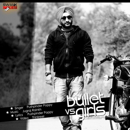 Bullet vs. Girls - Pushpinder Poppy