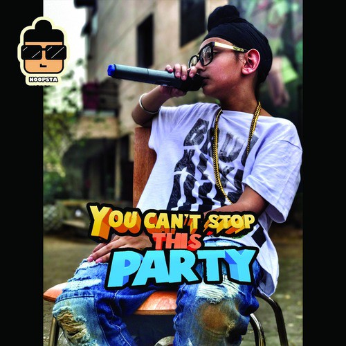 You Cant Stop This Party (feat. Raftaar  Humble the Poet) - Pushpinder Poppy