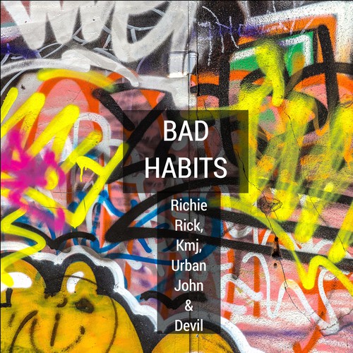 Bad Habits - Devil, Kmj, Richie Rick, Urban John