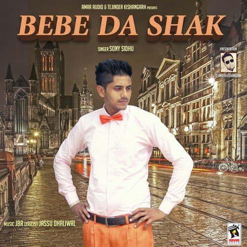 Bebe Da Shak - Sony Sidhu