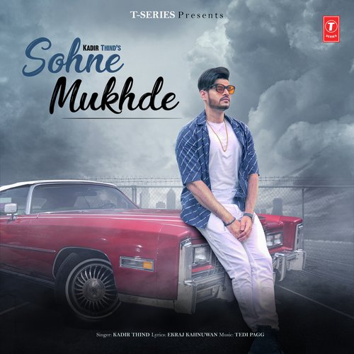Sohne Mukhde - Kadir Thind
