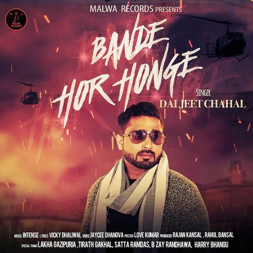 Bande Hor Honge - Diljeet Chahal