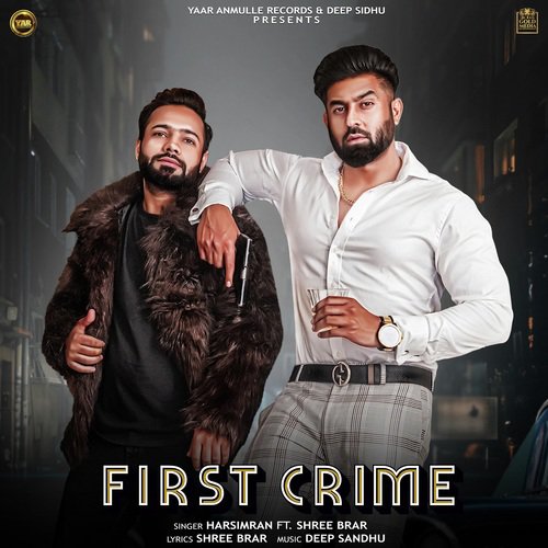 First Crime - Diljeet Chahal
