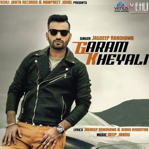 Garam Kheyali - Diljeet Chahal