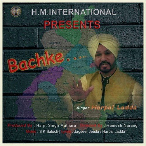 Bachke - Harpal Laddi