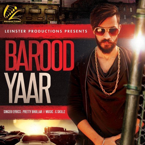 Barood Yaar - Pretty Bhullar
