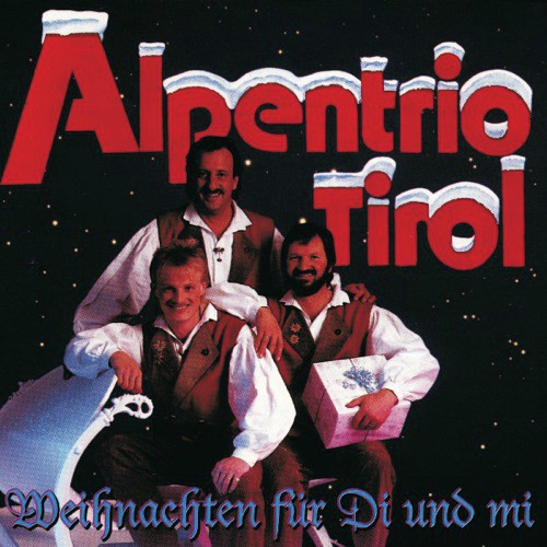 Mach dem Christkind a Freud - Alpentrio Tirol