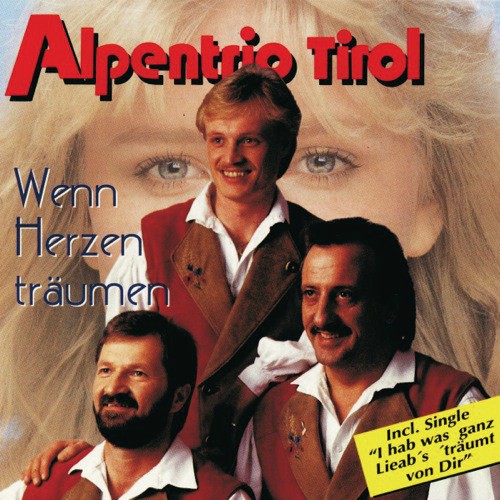 Schtt dei Herz aus - Alpentrio Tirol