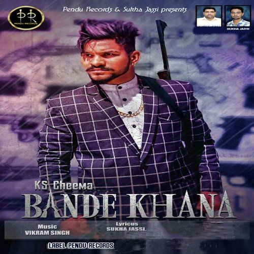 Bande Khana - KS Cheema