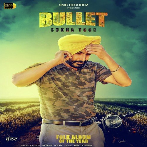 Bullet - Sukha Toor