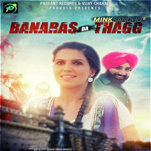 Banaras Da Thagg - Mink Sandhu