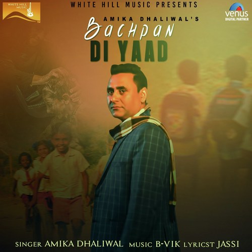 Bachpan Di Yaad - Amika Dhaliwal