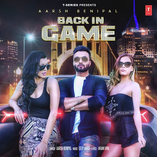 Back In Game - Aarsh Benipal